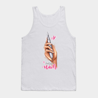 But First Nails Tank Top