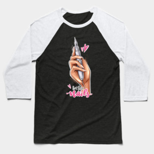 But First Nails Baseball T-Shirt