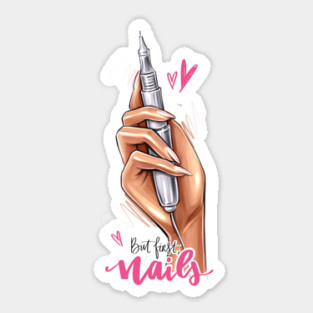 But First Nails Sticker