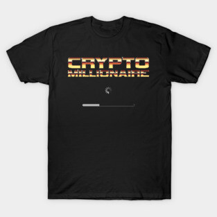 Crypto Millionaire of the future - cryptocurrency T-Shirt