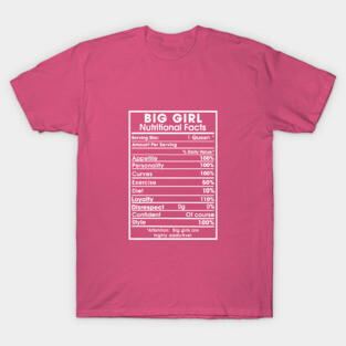 Big Girl T-Shirt