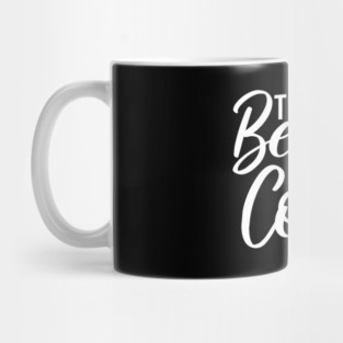 The Best Is Yet To Come - Motivational Words Mug