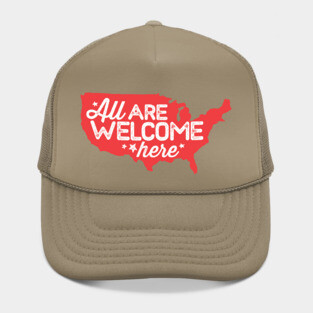 All Are Welcome Here Hat