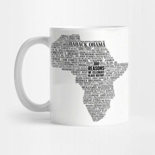 100 Reasons we celebrate black history, Africa, Black History, typography Mug