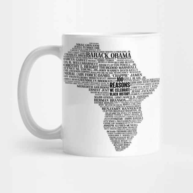 100 Reasons we celebrate black history, Africa, Black History, typography by UrbanLifeApparel