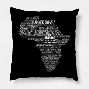 100 Reasons we celebrate black history, Africa, Black History, typography Pillow