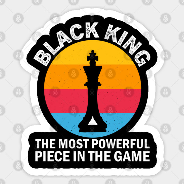 Black King, The most Powerful Piece in the Game, Black Man, Black History Sticker by UrbanLifeApparel