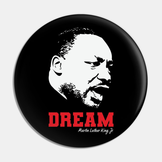 MLK, Dream, Black History, Civil Rights Pin by UrbanLifeApparel