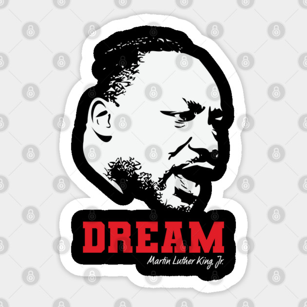 MLK, Dream, Black History, Civil Rights Sticker by UrbanLifeApparel