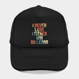 I never lose, Black history Hat