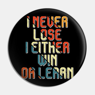 I never lose, Black history Pin