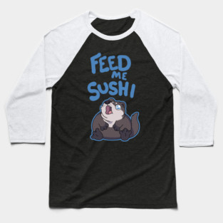 Feed Me Sushi Baseball T-Shirt