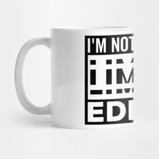 I'm not Weird i'm Limited Edition funny Memes white text Mug