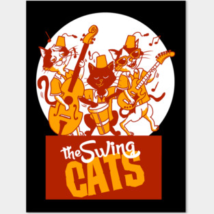 The Swing Cats Posters and Art