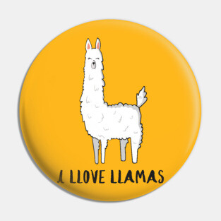 I Llove Llamas - Cute Funny Love Llama Fan Design Pin