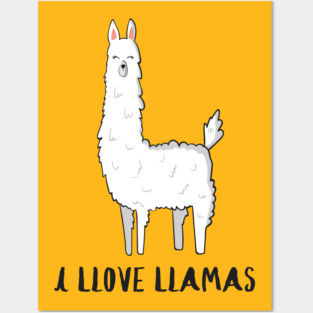 I Llove Llamas - Cute Funny Love Llama Fan Design Posters and Art