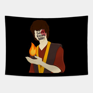 Zuko Avatar the Last Airbender That's Rough Buddy Tapestry