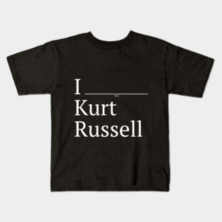 I (verb) Kurt Russell Kids T-Shirt