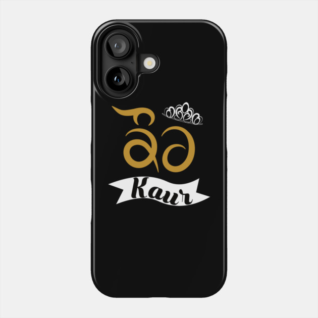Punjabi - Kaur - Sikh Female Surname Phone Case by PUNJABISTYL