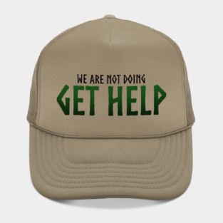 Get Help Loki Quote Hat