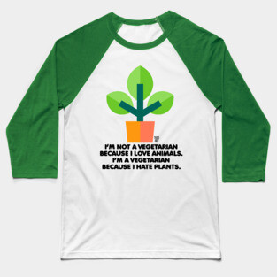 HATE PLANTS Baseball T-Shirt