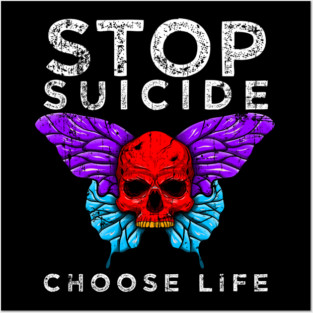 Stop Suicide Posters and Art