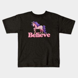 Believe in Unicorns Kids T-Shirt
