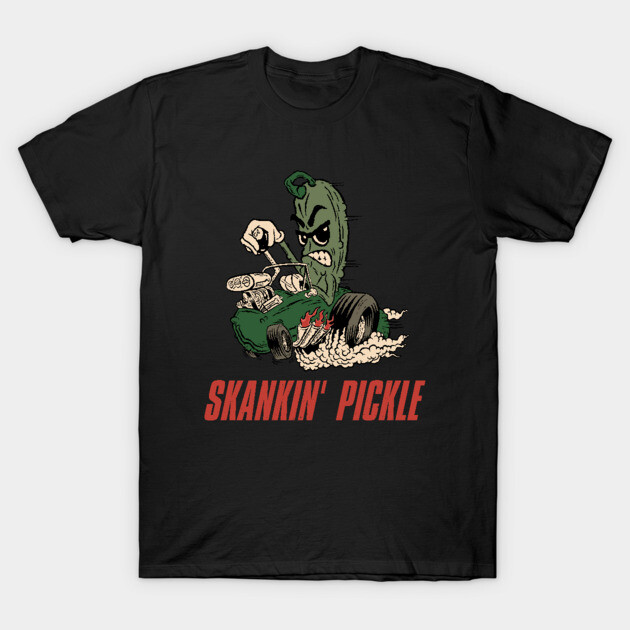 skankin pickle - Skankin Pickle Band - T-Shirt | TeePublic