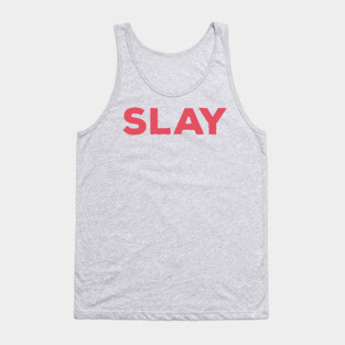 SLAY Tank Top
