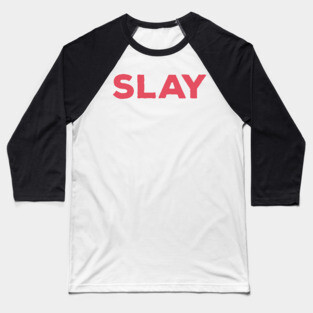 SLAY Baseball T-Shirt