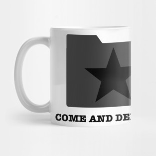 Come and Delete It Mug