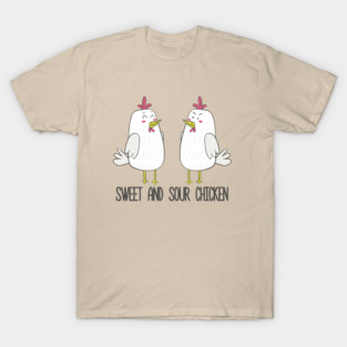 Sweet and Sour Chicken Funny Gift T-Shirt