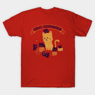 Chaos Coordinator T-Shirt