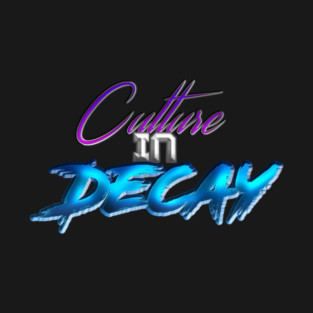 Culture In Decay T-Shirt