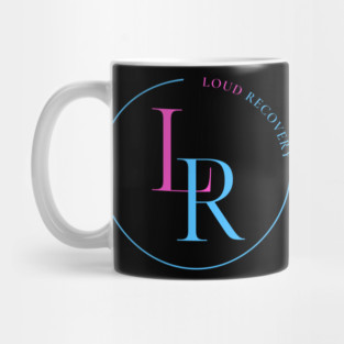 LOUD RECOVERY Mug