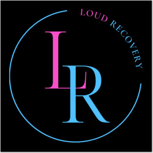 LOUD RECOVERY Posters and Art