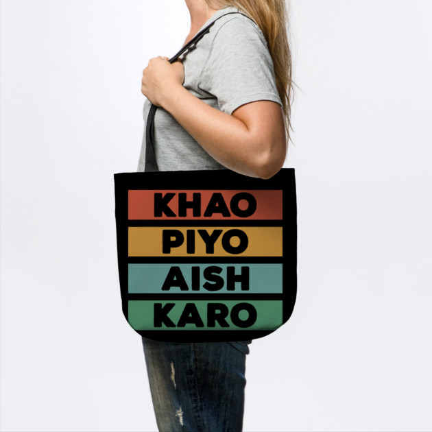 Punjabi - KHAO PIYO AISH KARO - color by PUNJABISTYL