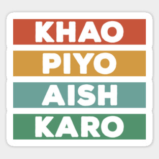 Punjabi - KHAO PIYO AISH KARO - color Sticker