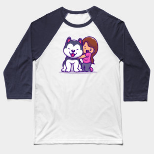 Cute Girl With Husky Dog Baseball T-Shirt