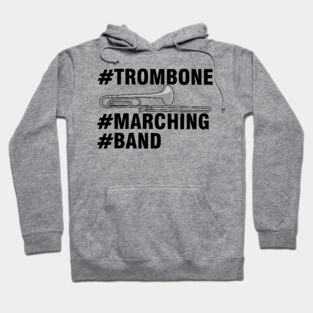 #Trombone #Marching #Band Hoodie