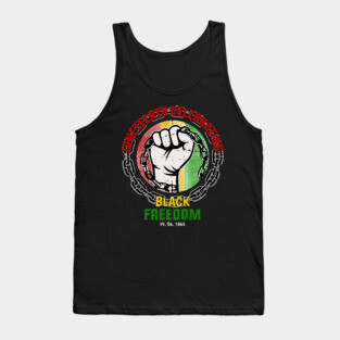 Juneteenth Celebrating Black Freedom, Black History Tank Top