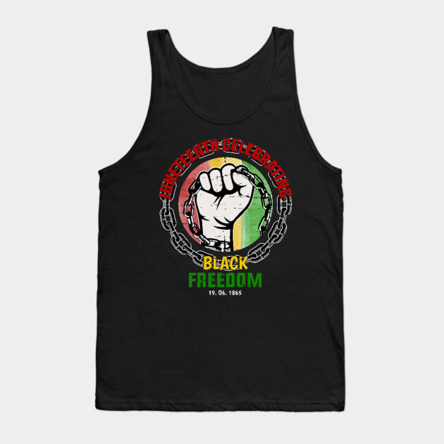 Juneteenth Celebrating Black Freedom, Black History Tank Top by UrbanLifeApparel