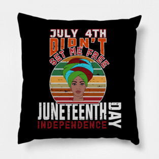 Juneteenth Independence Day, Black History Pillow