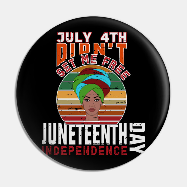 Juneteenth Independence Day, Black History Pin by UrbanLifeApparel
