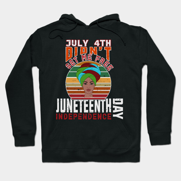 Juneteenth Independence Day, Black History Hoodie by UrbanLifeApparel
