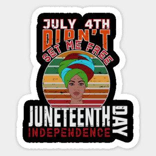 Juneteenth Independence Day, Black History Sticker