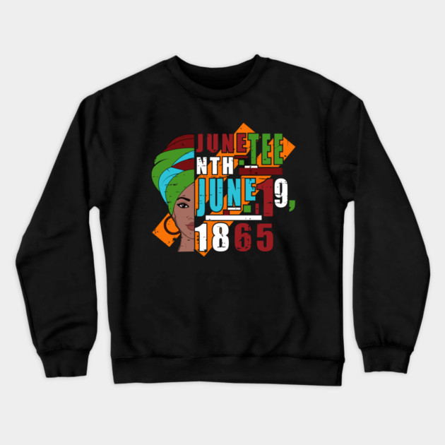Juneteenth, June 19th, 1865, Black History Crewneck Sweatshirt by UrbanLifeApparel