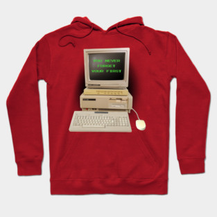 you never forget your first Hoodie