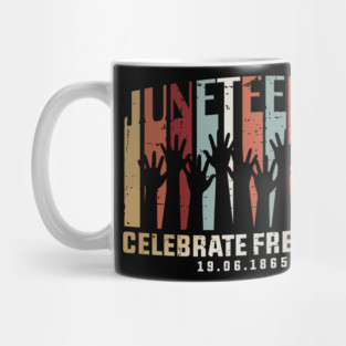 Juneteenth Celebrating Black Freedom, Black History Mug