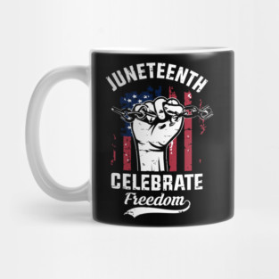 Juneteenth Celebrate Freedom, Black History Mug